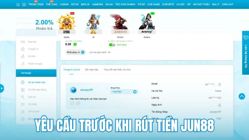 Điều kiện cần có trước khi rút tiền Jun88