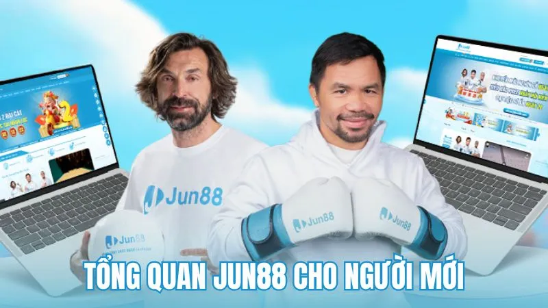 Góc nhìn tổng quan nhất về Jun88 dành cho người mới