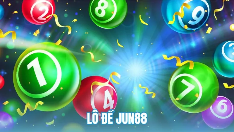 Lô đề Jun88