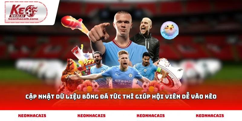 Theo dõi bảng tỷ lệ cược được cập nhật liên tục theo thời gian thực tại chuyên trang keonhacai5.